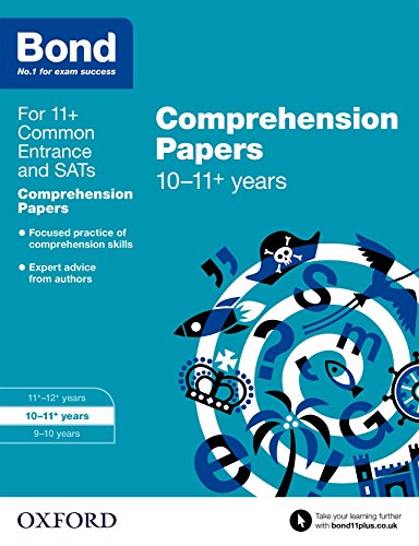 Bond 11+: English: Comprehension Papers: Ready for the 2023 exam: 10-11+ years